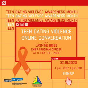 Flyer of February 18 online conversation with Jasmine Uribe from Break the Cycle.